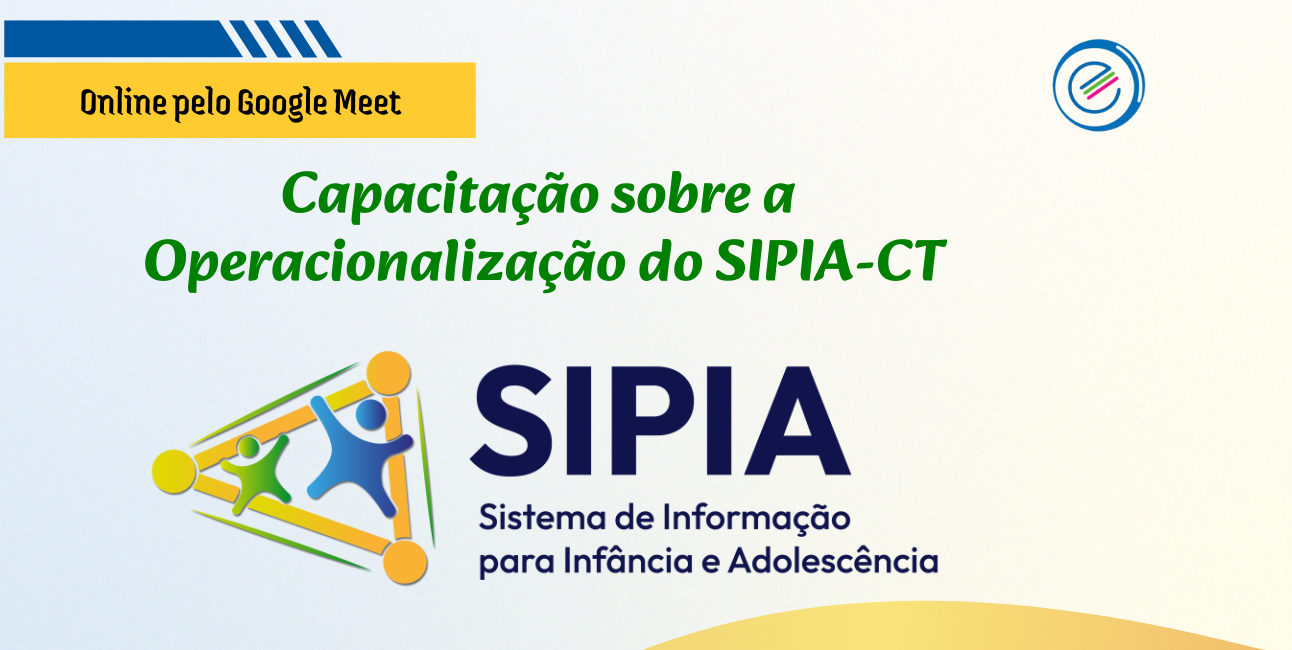 EAD – Capacitação sobre a Operacionalização do SIPIA-CT - Capacitação Sipia Online (Post para site) - 1