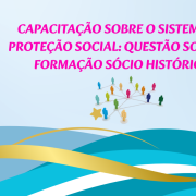 EAD – CAPACITAÇÃO SOBRE O SISTEMA DE PROTEÇÃO SOCIAL: QUESTÃO SOCIAL E FORMAÇÃO SÓCIO HISTÓRICA - Capacitação Sistema de Proteção Social (1992 x 650 px)