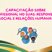 EAD – CAPACITAÇÃO SOBRE ÉTICA PROFISSIONAL NO SUAS: RESPONSABILIDADE SOCIAL E RELAÇÕES HUMANAS - Ética profissional e relações humanas (1992 x 650 px)