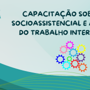 EAD – CAPACITAÇÃO SOBRE REDE SOCIOASSISTENCIAL E A RELAÇÃO DO TRABALHO INTERSETORIAL - Rede Socioassistencial e o Trabalho Intersetorial (1992 x 650 px)