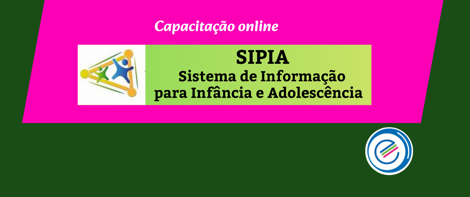 SIPIA – CAPACITAÇÃO ONLINE – Setembro/2025 - Capacitação online (851 x 315 px).